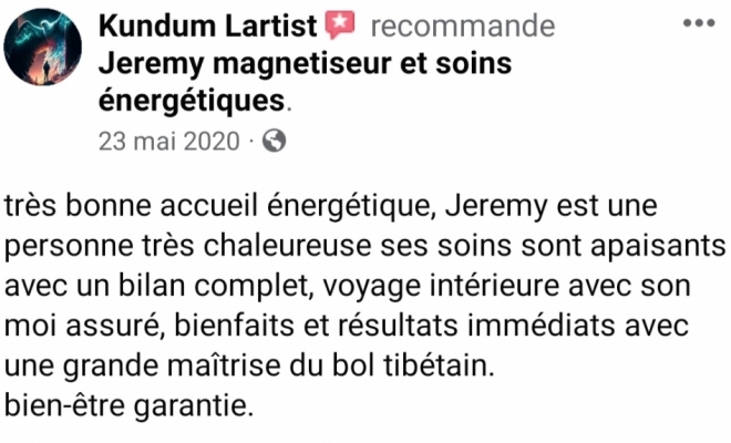 Témoignages écrits , Saint-Pierre, Jérémy Magnétiseur et soins énergétiques